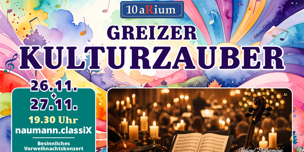 Tickets naumann.classiX - Eine kleine Nachtmusik, Weihnachtskonzert bei Kerzenschein in Greiz